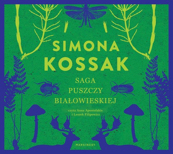 Saga Puszczy Bia�owieskiej