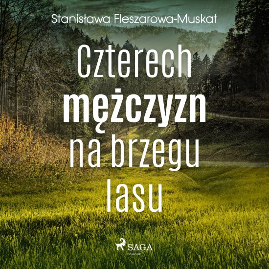Czterech m�czyzn na brzegu lasu