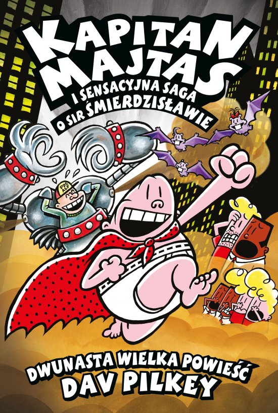 Kapitan Majtas 12. Kapitan Majtas i sensacyjna saga i Sir �mierdzis�awie