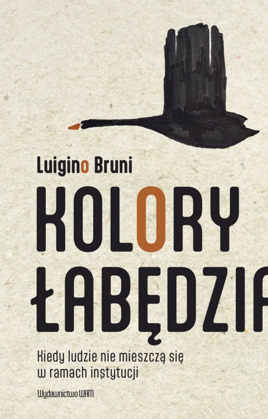Kolory �ab�dzia. Kiedy ludzie nie mieszcz� si� w ramach instytucji