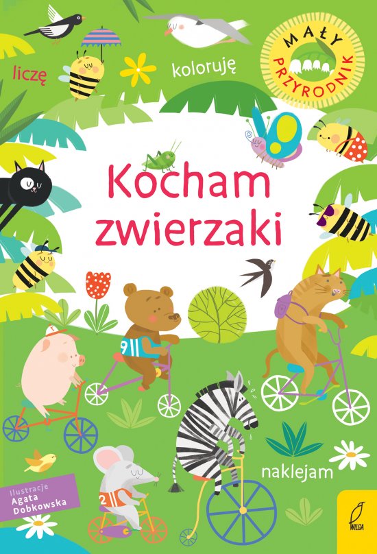 Ma�y przyrodnik. Kocham zwierzaki
