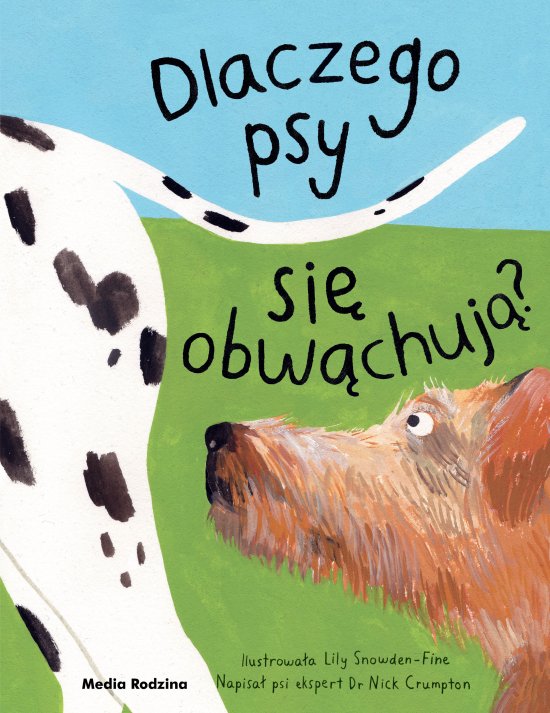 Dlaczego psy si� obw�chuj�?