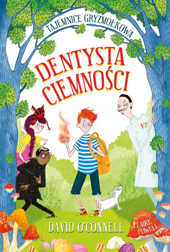 Dentysta Ciemno�ci. Tajemnice Gryzmo�kowa