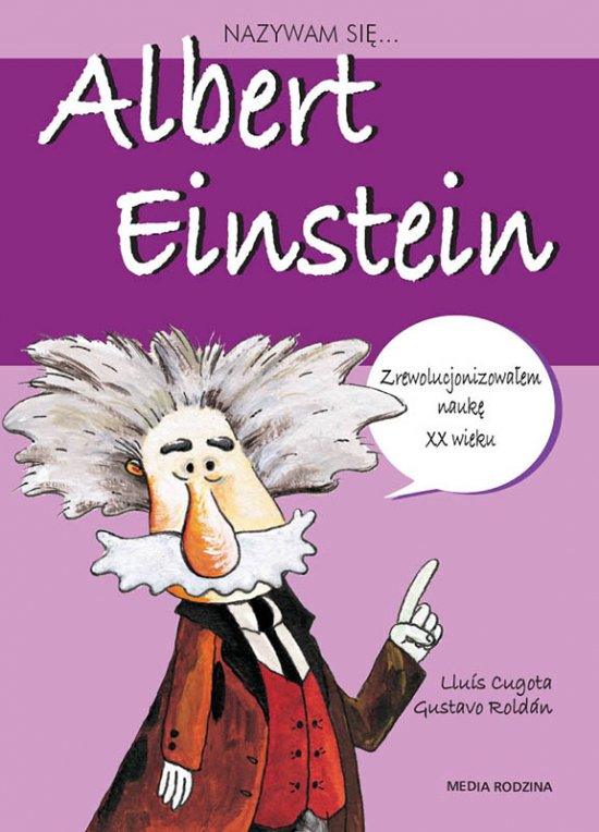 Nazywam si� Albert Einstein
