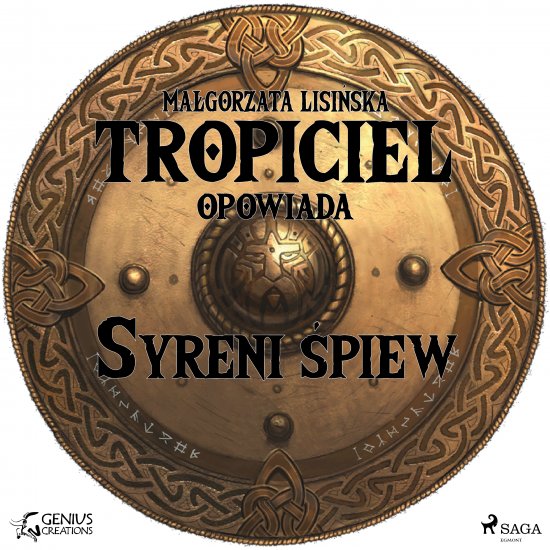 Tropiciel opowiada: Syreni �piew