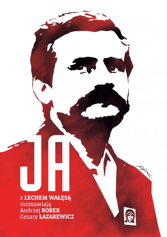 Ja. Rozmowa z Lechem Wa��s�