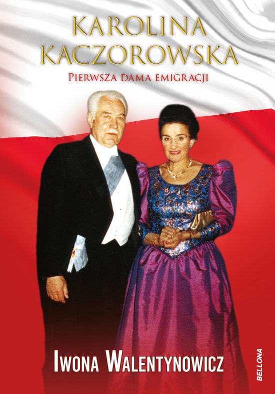 Prezydentowa Karolina Kaczorowska Stanis�aw�w Sybir Afryka Londyn