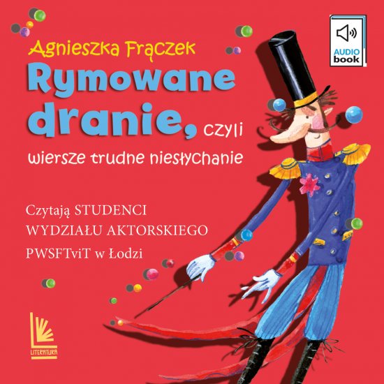 Rymowane dranie, czyli wiersze trudne nies�ychanie