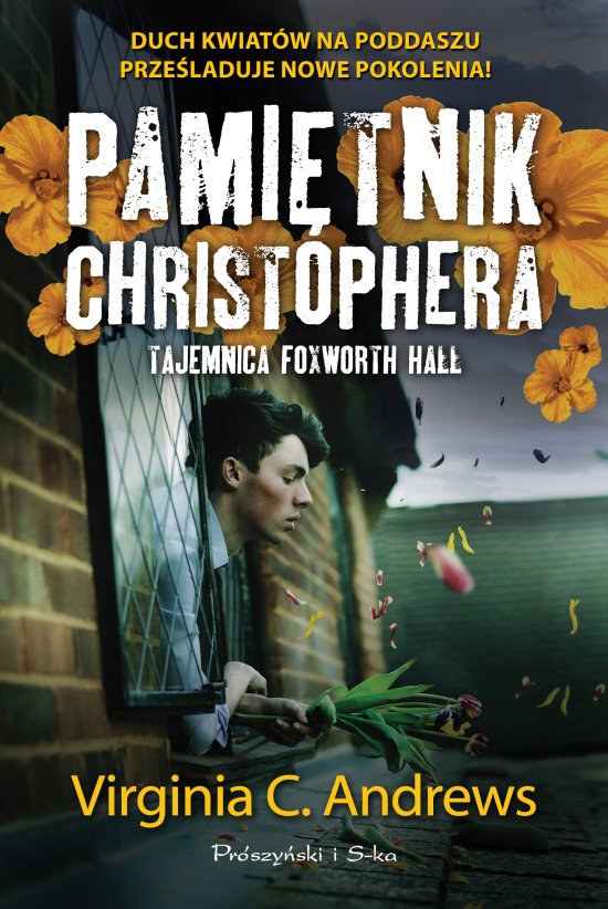 Pami�tnik Christophera. Tajemnica Foxworth Hall