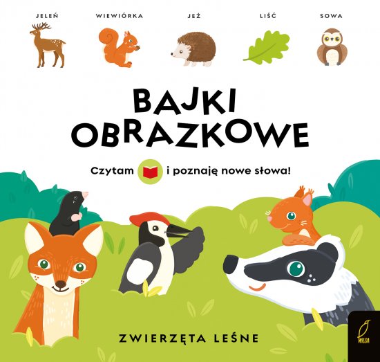 Bajki obrazkowe. Zwierz�ta le�ne