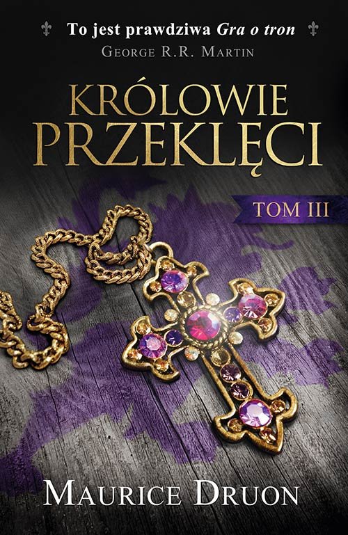 Kr�lowie przekl�ci. Tom 3