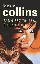 Padniesz trupem, �licznotko