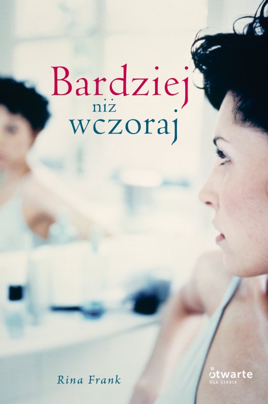 Bardziej ni� wczoraj