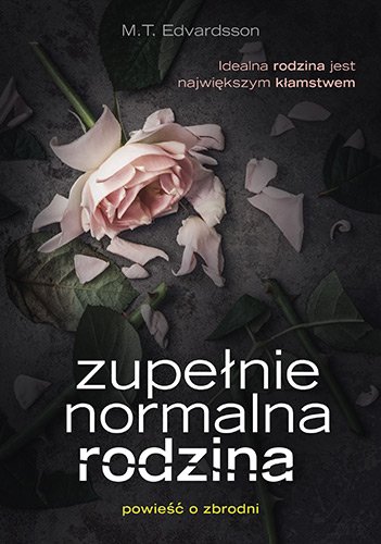 Zupe�nie normalna rodzina