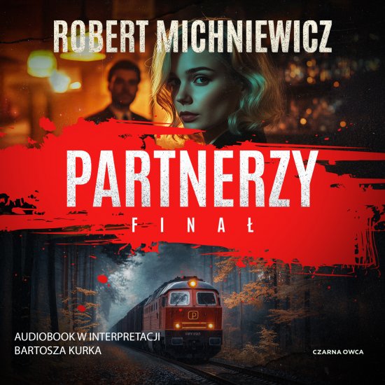 Partnerzy. Fina�