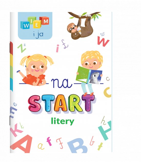 Wiem i ja! Na start... Litery