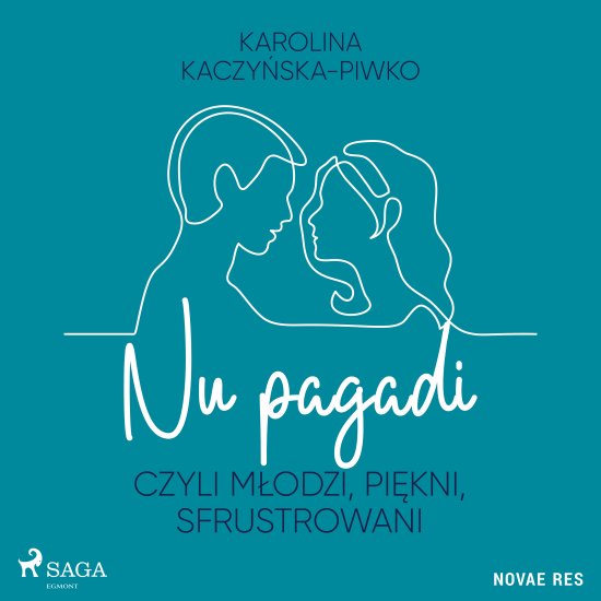 Nu pagadi, czyli m�odzi, pi�kni, sfrustrowani