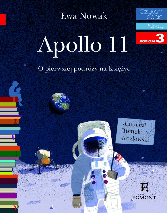 Apollo 11. O pierwszym l�dowaniu na Ksi�ycu