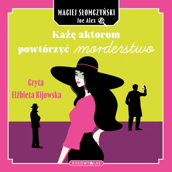 Ka�� aktorom powt�rzy� morderstwo