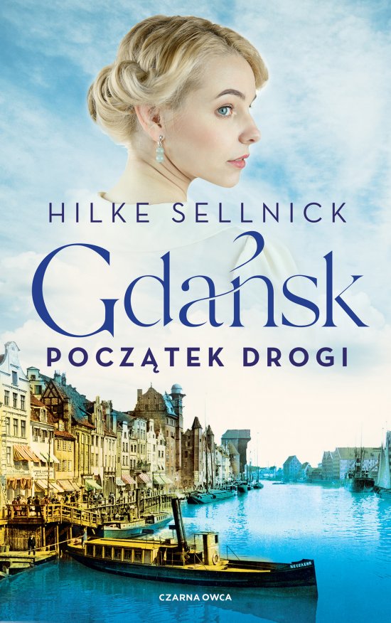 Gda�sk. Pocz�tek drogi
