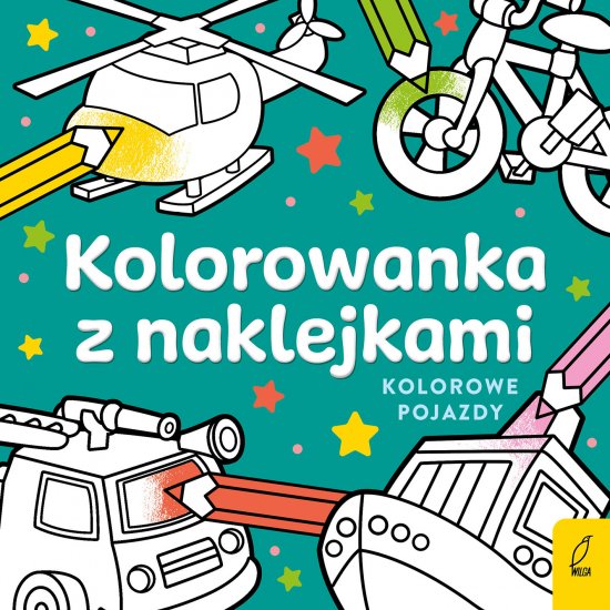 Kolorowanka z naklejkami. Kolorowe pojazdy