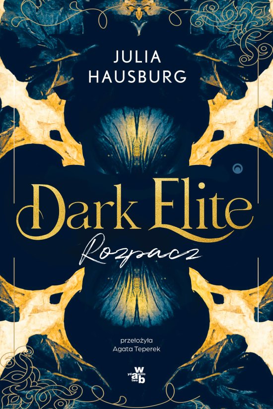 Dark Elite. Rozpacz. Tom 2
