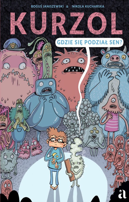 Kurzol. Gdzie si� podzia� sen?