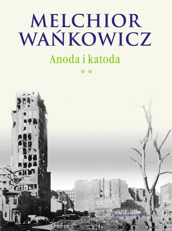 Anoda i katoda. Tom II