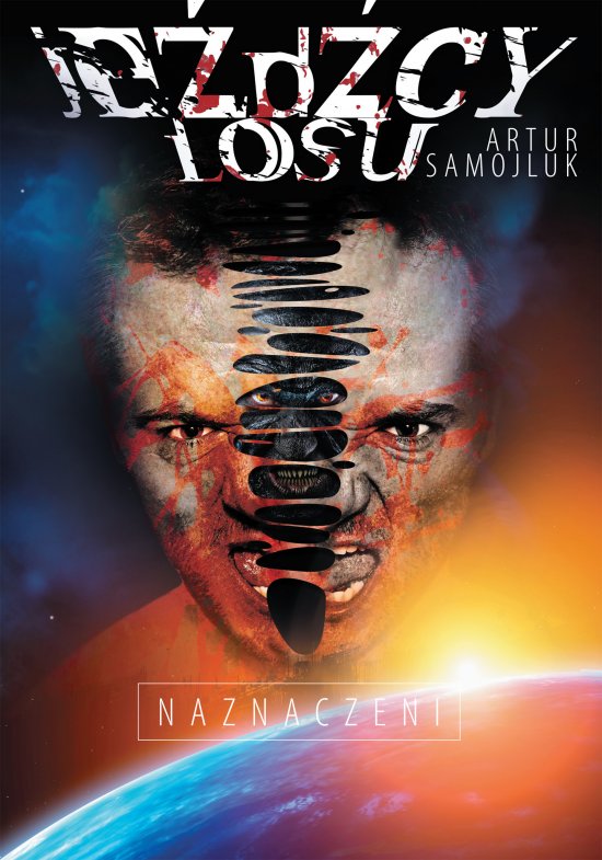 Je�d�cy Losu. Naznaczeni