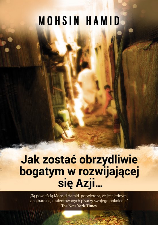 Jak zosta� obrzydliwie bogatym w rozwijaj�cej si� Azji...