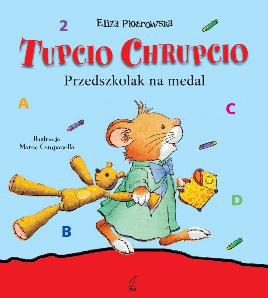 Tupcio Chrupcio. Przedszkolak na medal