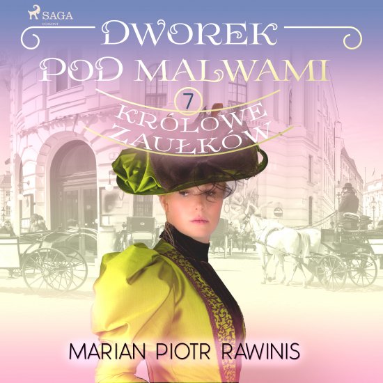 Dworek pod Malwami 7 - Kr�lowe zau�k�w