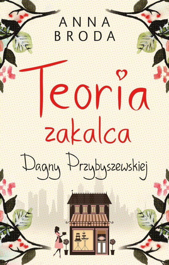 Teoria zakalca Dagny Przybyszewskiej