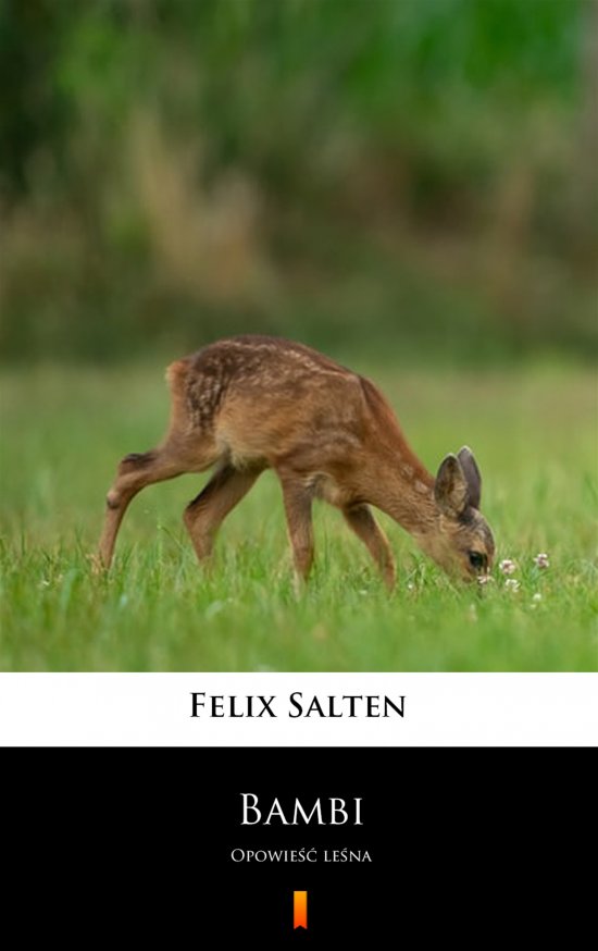 Bambi. Opowie�� le�na