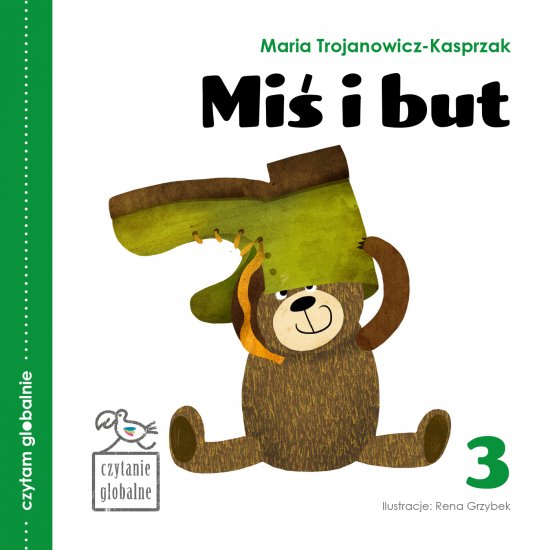 Mi� i but - ksi��eczka do czytania globalnego