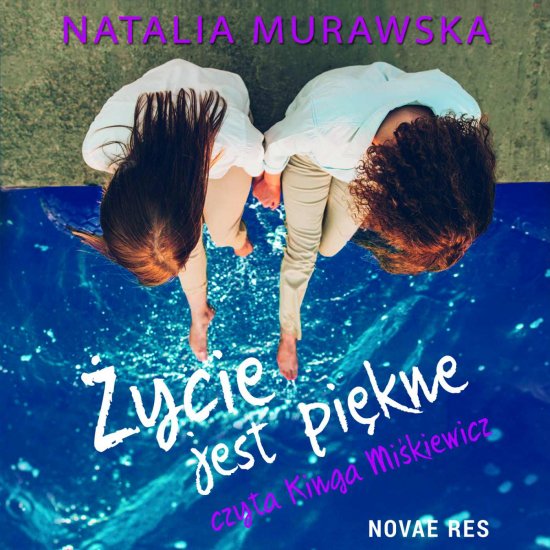 �ycie jest pi�kne