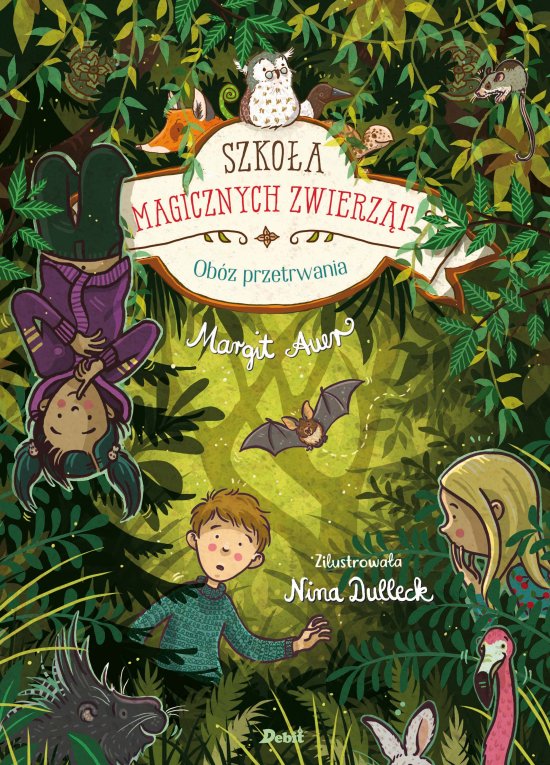 Szko�a magicznych zwierz�t. Ob�z przetrwania