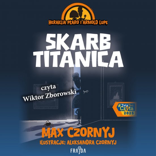 Heraklia P�aro i Arnold Lup�. Skarb Titanica