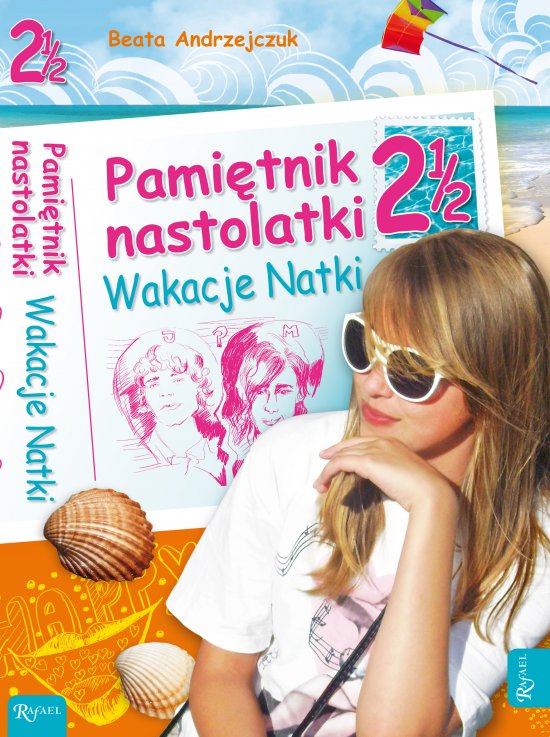 Pami�tnik nastolatki. Wakacje Natki