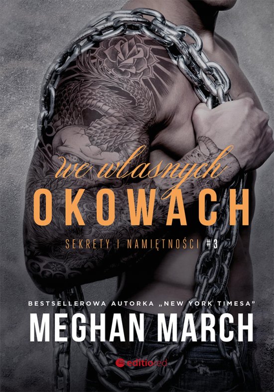 We w�asnych okowach. Sekrety i nami�tno�ci #3
