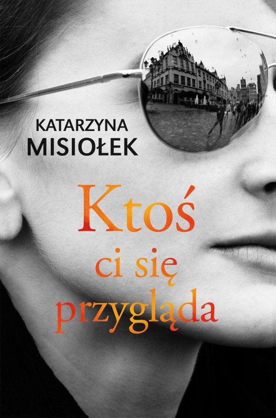 Kto� ci si� przygl�da