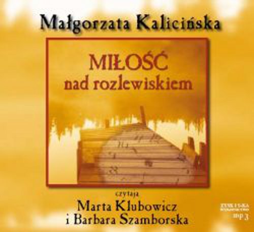 Mi�o�� nad rozlewiskiem