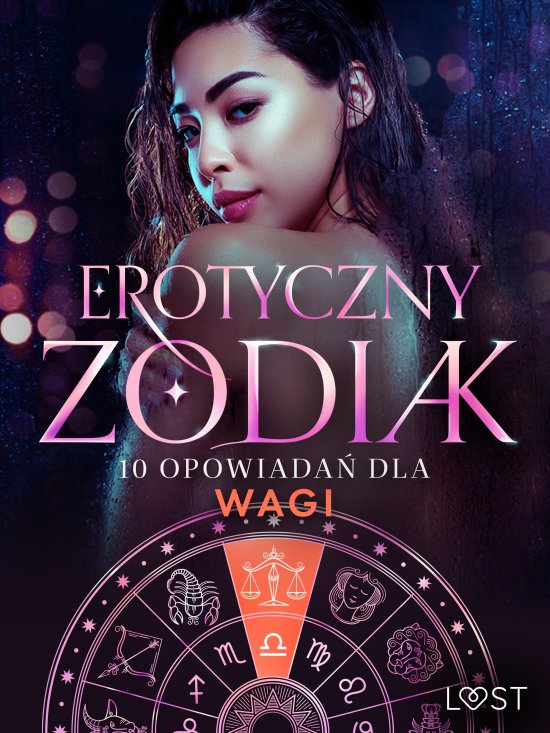 Erotyczny zodiak: 10 opowiada� dla Wagi