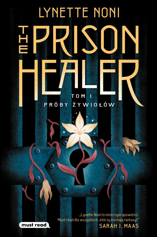 The Prison Healer. Pr�by �ywio��w