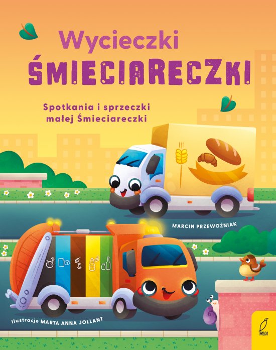 Wycieczki �mieciareczki. Spotkania i sprzeczki ma�ej �mieciareczki. Tom 2