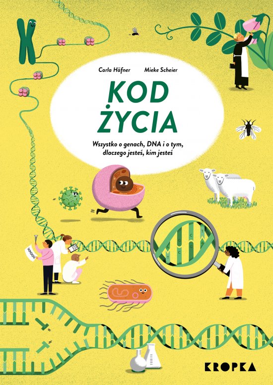 Kod �ycia. Wszystko o genach, DNA, i o tym dlaczego jeste�, kim jeste�