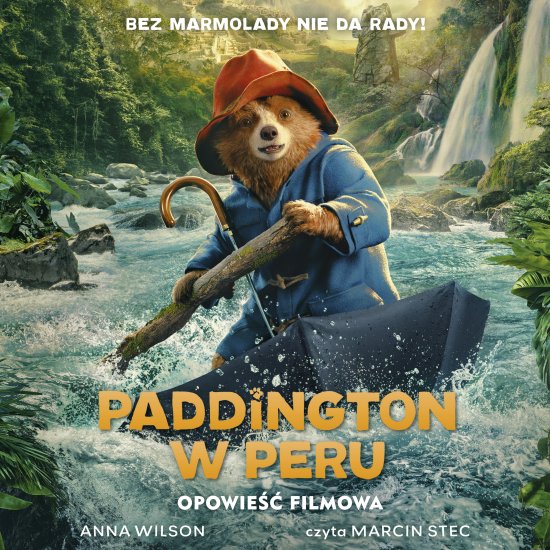 Paddington w Peru. Opowie�� filmowa