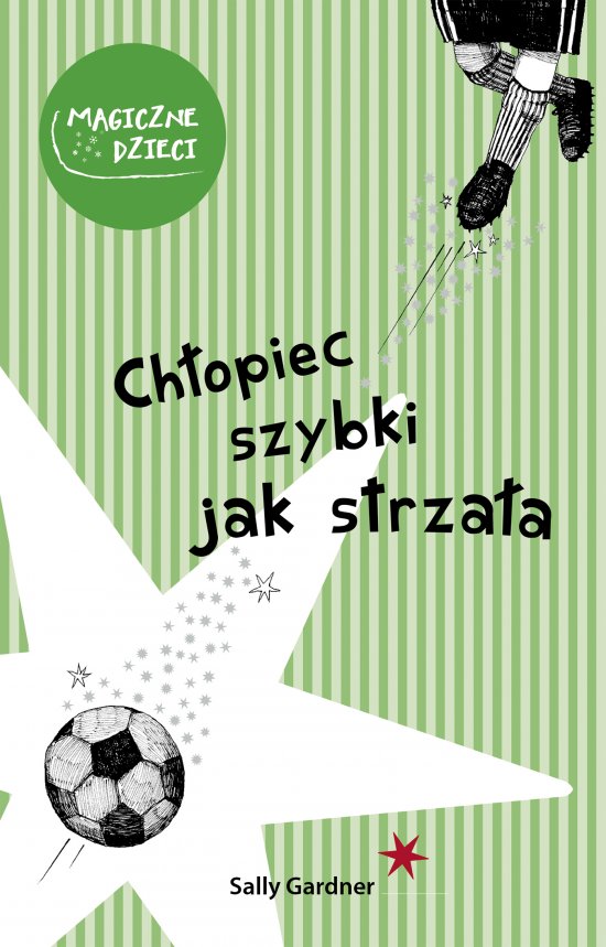 Ch�opiec szybki jak strza�a