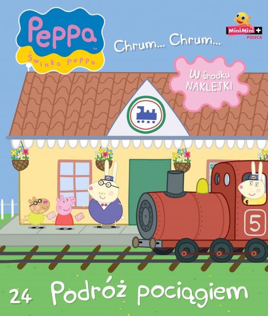 �winka Peppa. Chrum... Chrum... Tom 24. Podr� poci�giem