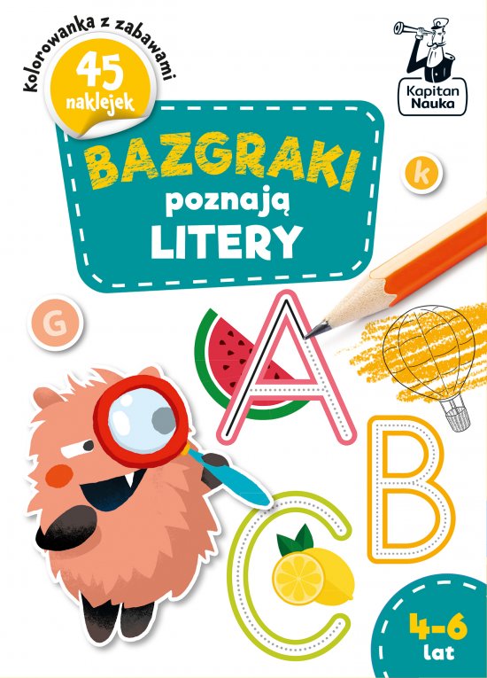 Bazgraki poznaj� LITERY 4-6 lat